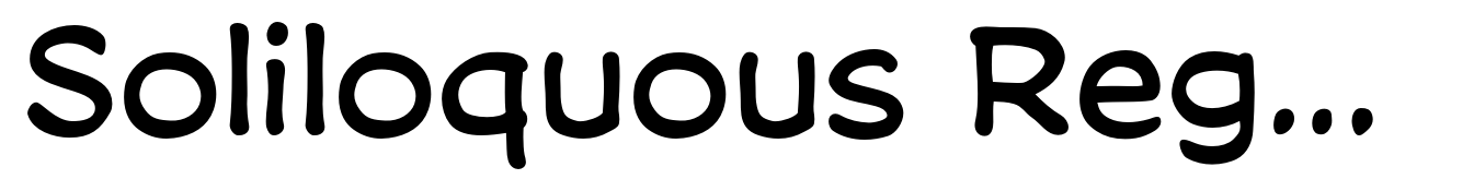Soliloquous Regular